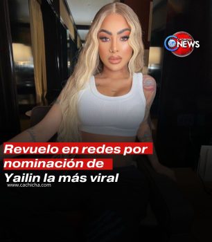 Nominación de Yailin La Mas Viral a premios soberanos causa revuelos en redes sociales.