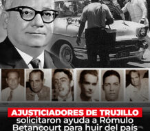 Ajusticiadores de Trujillo solicitaron ayuda a Rómulo Betancourt para huir del país