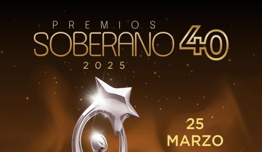 Premios Soberano 2025: una noche de brillo y talento en el Teatro Nacional