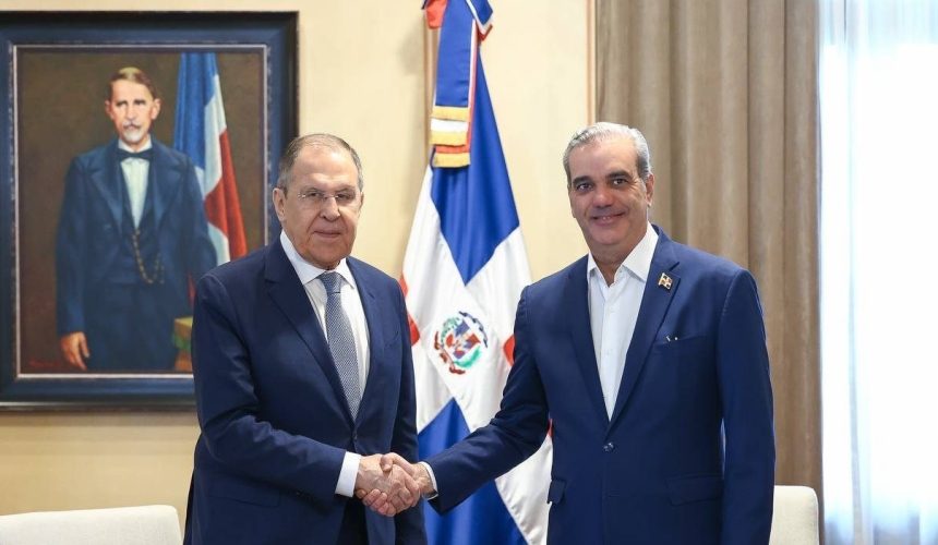 Abinader recibe al canciller ruso Serguéi Lavrov en visita clave para fortalecer lazos diplomáticos