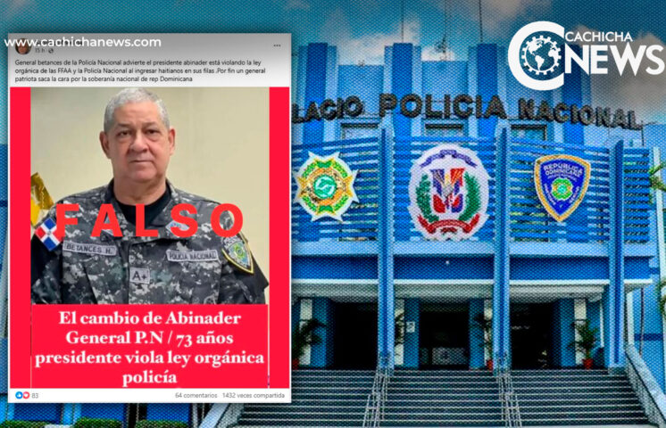 Policía Nacional desmiente información falsa atribuida al general Julio C. Betances