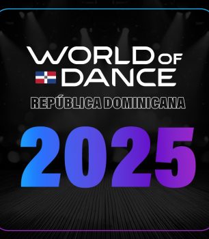 The World of Dance en RD busca exportar talento dominicano a Los Ángeles, Hollywoood