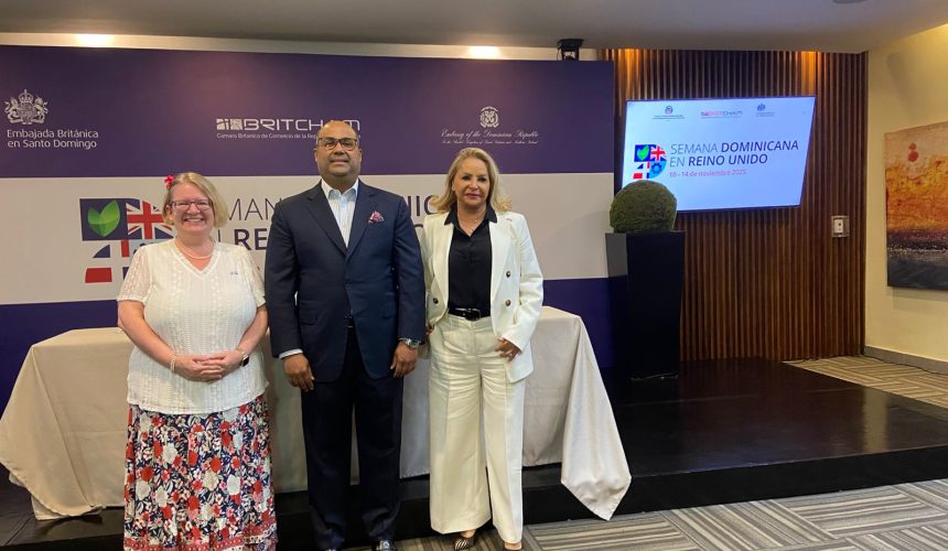 Cámara Británica de Comercio de RD anuncia la XI Edición de la Semana Dominicana en el Reino Unido