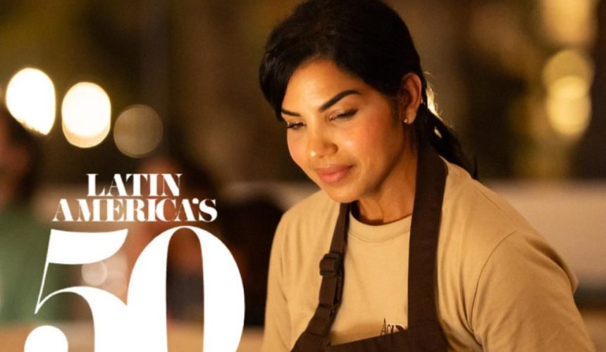 Aguají entra al Latin America’s 50 Best, primer restaurante dominicano